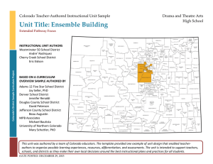 Unit Title: Ensemble Building Colorado Teacher-Authored Instructional Unit Sample