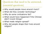 Questions that need to be answered. (essential questions)