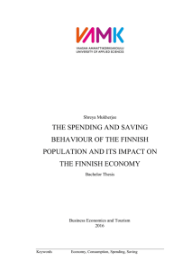 THE SPENDING AND SAVING BEHAVIOUR OF THE FINNISH THE FINNISH ECONOMY