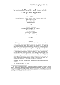Investment, Capacity, and Uncertainty: A Putty-Clay Approach 1 FRBSF Working Paper 2002-03