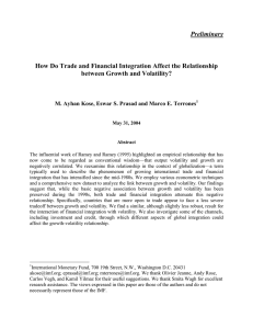 Preliminary How Do Trade and Financial Integration Affect the Relationship