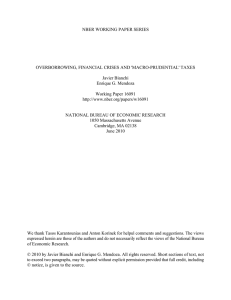 NBER WORKING PAPER SERIES OVERBORROWING, FINANCIAL CRISES AND 'MACRO-PRUDENTIAL' TAXES Javier Bianchi
