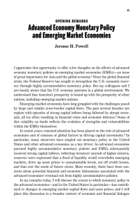 Advanced Economy Monetary Policy and Emerging Market Economies Jerome H. Powell Opening RemaRks