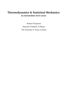 Thermodynamics &amp; Statistical Mechanics: