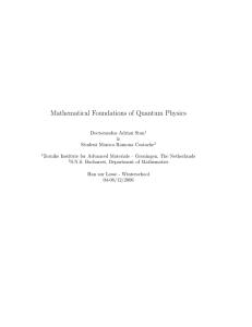 Mathematical Foundations of Quantum Physics