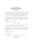 Thermal Physics Final Exam Physics 410 - 2003