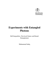 Experiments with Entangled Photons Bell Inequalities, Non-local Games and Bound Entanglement