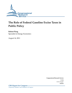 The Role of Federal Gasoline Excise Taxes in Public Policy Robert Pirog