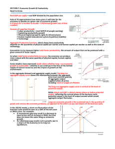    SECTION 7: Economic Growth &amp; Productivity  Need to Know —real GDP divided by the population size.    