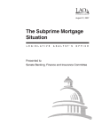The Subprime Mortgage Situation Presented to: Senate Banking, Finance and Insurance Committee
