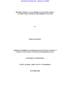 RESTRUCTURING VALUE-ADDED TAX IN SOUTH AFRICA A COMPUTABLE GENERAL EQUILIBRIUM ANALYSIS by