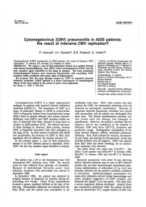 Cytomegalovirus  (CMV)  pneumonitis  in  AIDS ... the  result  of  intensive  CMV ...