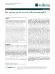 Are mesenchymal stromal cells immune cells? Open Access Martin J Hoogduijn