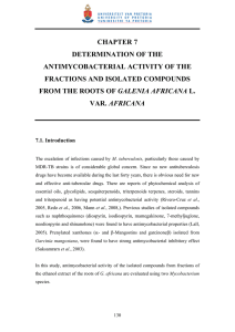 CHAPTER 7 DETERMINATION OF THE ANTIMYCOBACTERIAL ACTIVITY OF THE FRACTIONS AND ISOLATED COMPOUNDS