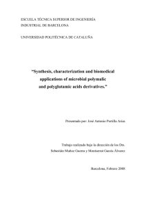 “Synthesis, characterization and biomedical applications of microbial polymalic and polyglutamic acids derivatives.”