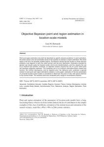 Objective Bayesian point and region estimation in location-scale models Jos´e M. Bernardo
