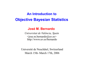 Objective Bayesian Statistics An Introduction to José M. Bernardo