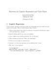 Exercises for Logistic Regression and Na¨ıve Bayes 1 Logistic Regression Jordan Boyd-Graber