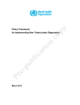 Policy Framework for Implementing New Tuberculosis Diagnostics  March 2010