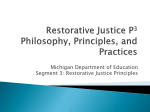 Michigan Department of Education Segment 3: Restorative Justice Principles