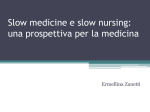 Slow medicine e slow nursing: una prospettiva per la medicina