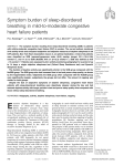 Symptom burden of sleep-disordered breathing in mild-to-moderate congestive heart failure patients P.C. Hastings*
