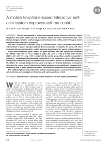 A mobile telephone-based interactive self- care system improves asthma control W-T. Liu*