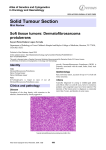 Solid Tumour Section Soft tissue tumors: Dermatofibrosarcoma protuberans Atlas of Genetics and Cytogenetics