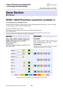 Gene Section WHSC1 (Wolf-Hirschhorn syndrome candidate 1) Atlas of Genetics and Cytogenetics