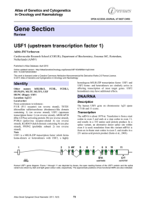 Gene Section USF1 (upstream transcription factor 1) Atlas of Genetics and Cytogenetics