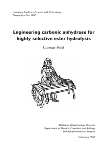 Engineering carbonic anhydrase for highly selective ester hydrolysis Gunnar Höst