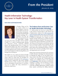 From the President Health Information Technology: Key Lever in Health System Transformation