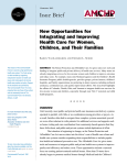 Issue Brief New Opportunities for Integrating and Improving Health Care for Women,