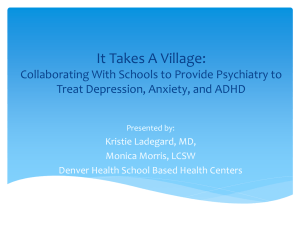It Takes A Village: Collaborating With Schools to Provide Psychiatry to