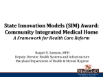 State Innovation Models (SIM) Award: Community Integrated Medical Home