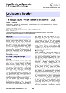 Leukaemia Section T-lineage acute lymphoblastic leukemia (T-ALL) Atlas of Genetics and Cytogenetics