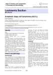 Leukaemia Section Anaplasic large cell lymphoma (ALCL) Atlas of Genetics and Cytogenetics