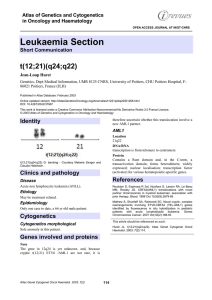 Leukaemia Section t(12;21)(q24;q22) Atlas of Genetics and Cytogenetics in Oncology and Haematology