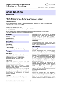 Gene Section RET (REarranged during Transfection) Atlas of Genetics and Cytogenetics