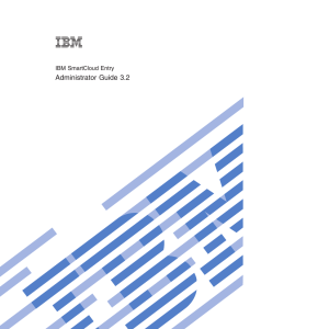 Administrator Guide 3.2 IBM SmartCloud Entry