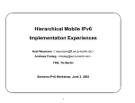 Hierarchical Mobile IPv6 Implementation Experiences Axel Neumann Andreas Festag