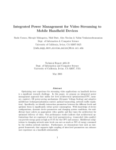 Integrated Power Management for Video Streaming to Mobile Handheld Devices