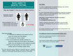 BASIC GUIDE TO GENETIC TESTING Why Get Tested?