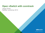 Open vSwitch with conntrack Jesse Gross Netfilter workshop 2014