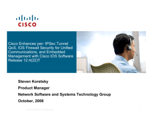Cisco Enhances per- IPSec Tunnel QoS, IOS Firewall Security for Unified
