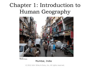 Chapter 1: Introduction to Human Geography Mumbai, India