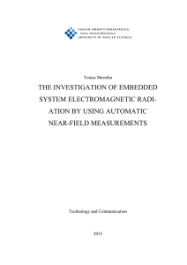 THE INVESTIGATION OF EMBEDDED SYSTEM ELECTROMAGNETIC RADI- ATION BY USING AUTOMATIC NEAR-FIELD MEASUREMENTS