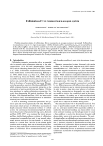 Collisionless driven reconnection in an open system Ritoku Horiuchi , Wenbing Pei