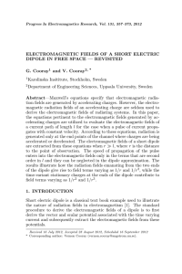ELECTROMAGNETIC FIELDS OF A SHORT ELECTRIC G. Cooray and V. Cooray