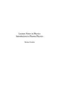 Lecture Notes in Physics Introduction to Plasma Physics Michael Gedalin